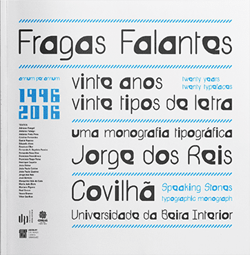 FRAGAS FALANTES – VINTE ANOS, VINTE TIPOS DE LETRAS