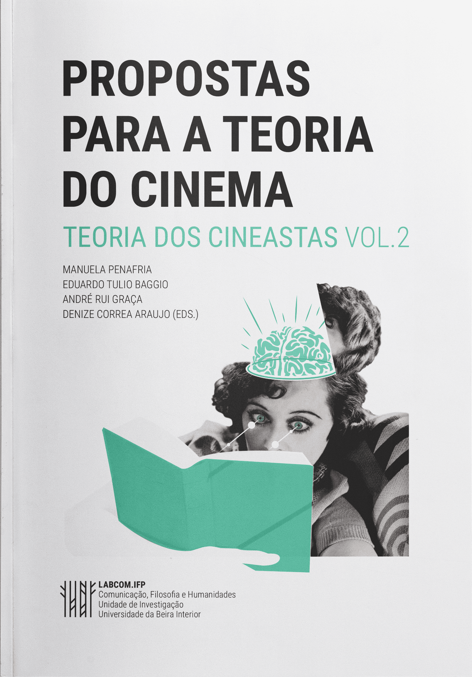 PROPOSTAS PARA A TEORIA DO CINEMA – TEORIA DOS CINEASTAS – VOL.2