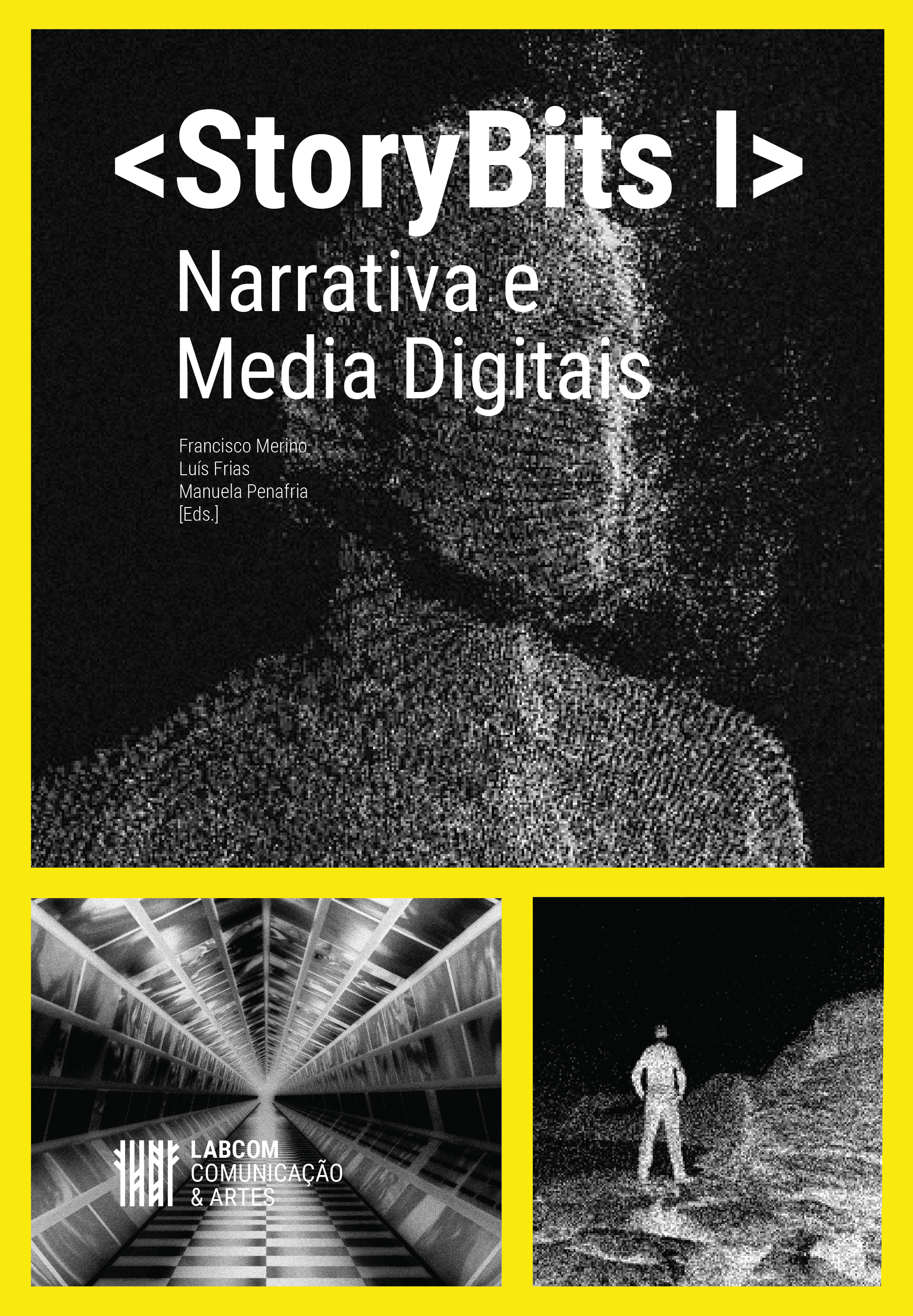 Storybits I – Narrativa e Media Digitais